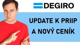 DEGIRO Update PRIIP a nový ceník [upl. by Lidstone212]