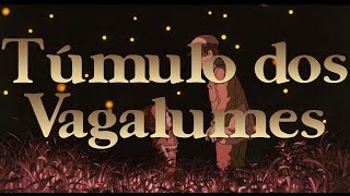 Trailer Túmulo dos Vagalumes [upl. by Aselehc240]