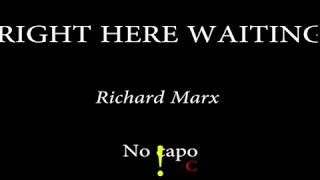 RIGHT HERE WAITING  RICHARD MARX  Easy Chords and Lyrics [upl. by Soloma]