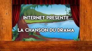 LA CHANSON DU DRAMA [upl. by Nyrraf]