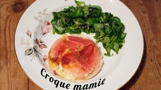 Recette du Croque Mamie par Mamy Monica [upl. by Donahoe]