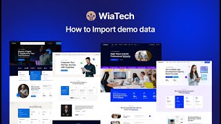 How to Import Wiatech  IT Solutions amp Technology WordPress Theme [upl. by Avin]