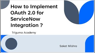 How to configure the OAuth 2 0 in ServiceNow Integration [upl. by Alset882]