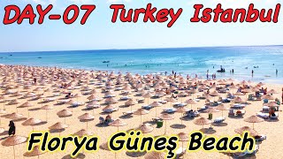 Day 07  Turkey Istanbul  Florya Güneş Beach  Open Time 0600am🌞🌞  Tamil Vlog [upl. by Northway]