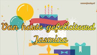 Gefeliciteerd JASMINA 🎈  FIJNE VERJAARDAG 🎉 naamverjaardag [upl. by Milla]