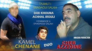 Kamel Chenane Duo Cheb Azzedine ★ Dak Khouna ★ Hommaga à Saadaoui salah [upl. by Ennayelsel192]