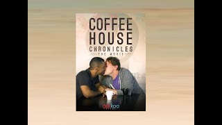 Coffee House Chronicles The Movie Final Trailer [upl. by Hairym]