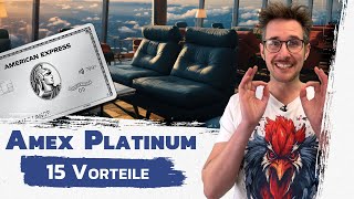 15 Vorteile der American Express Platinum Card [upl. by Tessi]