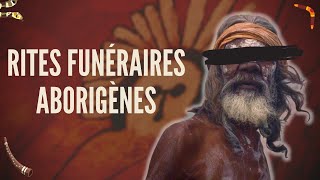 Les aborigènes dAustralie et la Mort  Rites funéraires [upl. by Calloway265]