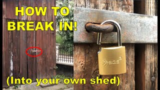 How To BREAK a LOCK on a SHED [upl. by Felicdad]