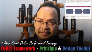 COBIT Framework  Principle amp Design Toolkit  1 Hour Short Online Professional Training [upl. by Ressay]