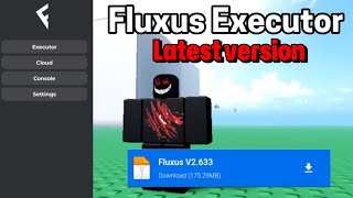 Fluxus Executor New Update V2633  Fluxus latest version Android [upl. by Walls]