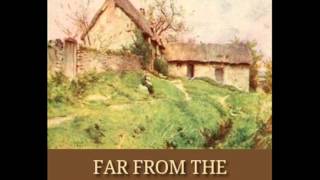 Far From the Madding Crowd by Thomas Hardy  Chapter 1757 read by Tadhg [upl. by Enilreug997]