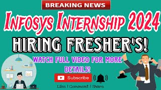 Infosys Internship 2024 Recruitment for Freshers of 2024 2025 and 2026 Batch Register Now [upl. by Gerk]