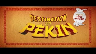 DESTINATION PÉKIN  2016 Regarder HDRiP FR [upl. by Arahsal]