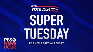 WATCH Super Tuesday 2024  PBS NewsHour special coverage [upl. by Enotna760]