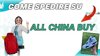 TUTORIAL ITALIANO Come spedire i pacchi su All China Buy NOVEMBRE 2024 [upl. by Euqinu423]