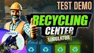 RECYCLING CENTER SIMULATOR  TRIER DES DECHETS QUEL BONHEUR  ON TESTE LA DEMO [upl. by Gerstner]