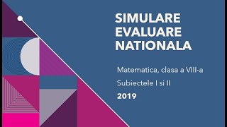 Simulare Evaluare nationala 20152023  Matematica Clasa 8 2019 Subiectele I si II  Rezolvare [upl. by Beberg]