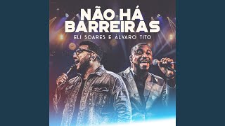 Não Há Barreiras Ao Vivo [upl. by Loar]