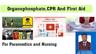 Organophosphate poisoning FIRST AID AND CPR ALL TOPICS COVERED [upl. by Alleinnad710]