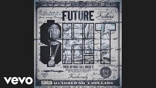 Future  Sht audio [upl. by Ayaj]