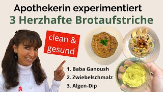 Herzhafte Brotaufstriche selber machen 3 einfache DipRezepte für dein gesundes Frühstück [upl. by Naujud]