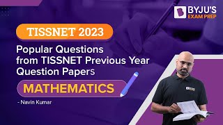 TISSNET 2023  Popular Questions from TISSNET Previous Year Papers  Mathematics  Part2  BYJUS [upl. by Eegnat]