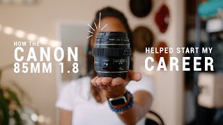 How The Canon 85mm f18 Changed My Life  Best Budget Portrait Lens 2021 [upl. by Ylyl889]