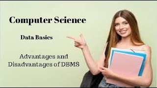 2nd Year Computer Science Ch 1 Advantages and Disadvantages of DBMS [upl. by Nitnert870]