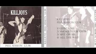 KILLJOYS  1278 John Peel Session  UK Punk Demos [upl. by Grunenwald]