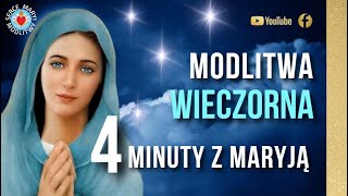 KRÓTKA MODLITWA WIECZORNA ⭐️🙏⭐️ 4 MINUTY Z MARYJĄ PRZED SNEM [upl. by Cyler]