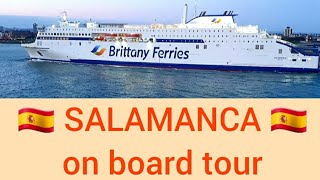 Brittany Ferries SALAMANCA tour [upl. by Ahsienal332]