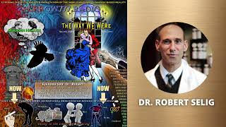 The Era of Toxic Overload  Crrow777 Interview with Dr Robert Selig PART 1 [upl. by Yelkreb]