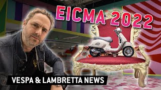 EICMA 2022 in MAILAND 🇮🇹  Neues aus der VESPA amp LAMBRETTA Szene [upl. by Latoye6]