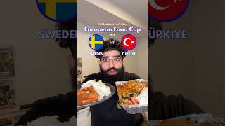 SWEDEN VS TÜRKIYE  European Food Cup [upl. by Cthrine]