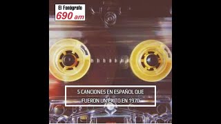 5 canciones en español que fueron un éxito en 1970 [upl. by Catton]