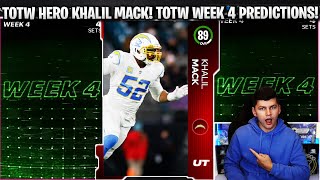 TOTW HERO KHALIL MACK TOTW WEEK 4 PREDICTIONS [upl. by Suivatram]