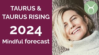 TAURUS SUN amp TAURUS RISING ASTROLOGY YEARLY FORECAST 2024 [upl. by Oniotna]