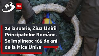 24 ianuarie Ziua Unirii Principatelor Române Se împlinesc 165 de ani de la Mica Unire [upl. by Kirkwood]