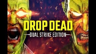 Oculus Quest Drop Dead Dual Strike Edition Solo Horde Mode [upl. by Grimbal]