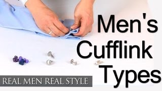 Types Of Mens Cufflinks  Cufflink Jewelry Style Overview  French Cuff Cufflink Wearing Tips [upl. by Ativel]