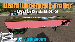 Lizard Underbelly Trailer  UPDATE for all platforms on FS22 [upl. by Trofmoc171]