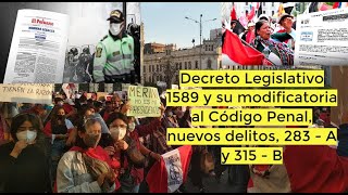 Decreto Legislativo 1589 y su modificatoria al Código Penal nuevos delitos 283  A y 315  B [upl. by Ragg]