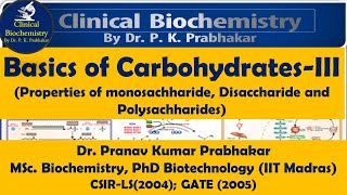 Basics of CarbohydratesIII Properties of monosachharide Disaccharide and Polysachharides [upl. by Codee]