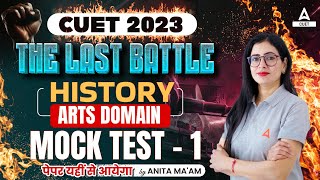 CUET 2023 History Mock Test  The Last Battle  By Anita Maam [upl. by Aspia]