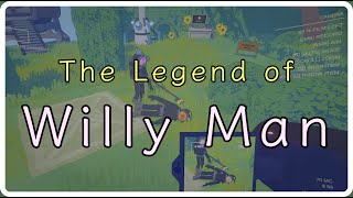 Content Warning  The Legend of Willy Man [upl. by Arni355]