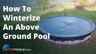 How To Winterize An Above Ground Pool [upl. by Ecirual71]