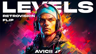 Avicii  Levels RetroVision FlipExtended Mix [upl. by Rosabel202]