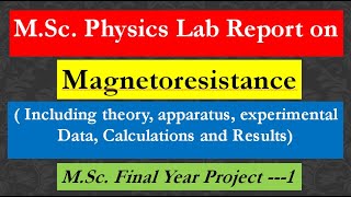 Magnetoresistance Experiment  MSc Lab Physics  MSc Dissertation or Project [upl. by Juliet]